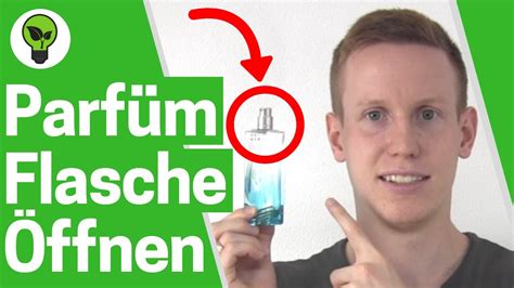 fragranz flasche öffnen youtube.